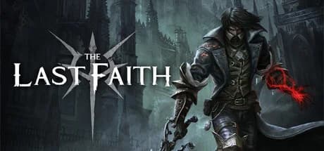 The Last Faith Steam 整理：HK$190、Very Positive 同 7.7/10