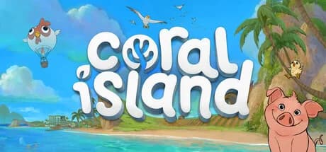 Coral Island Steam 農場整理:HK$239、Very Positive 同 8.0/10
