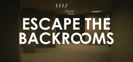 Escape the Backrooms Steam 整理:HK$52、Very Positive 同 8.2/10