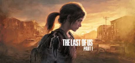 The Last of Us Part I Steam 主機移植整理:HK$468、Very Positive 同 7.8/10