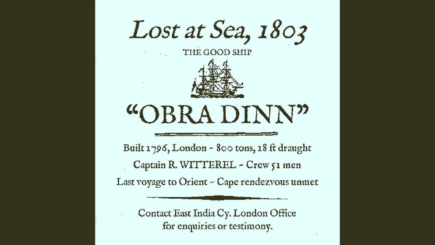 Return of the Obra Dinn 黑白船艙探索