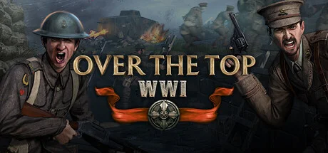 Over The Top: WWI 免費週末至8/25 01:00：Steam −40% HK$54.59 至8月27日